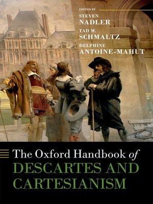 cover image of The Oxford Handbook of Descartes and Cartesianism
